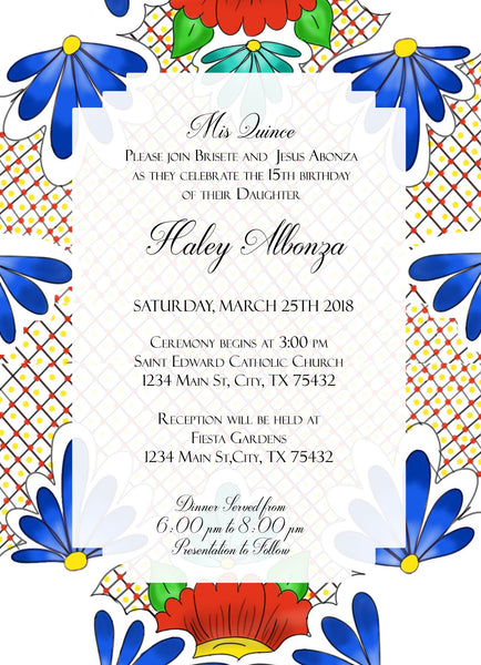 Digital Invite -Mexican talavera theme Quinceañera invite or Sweet Sixteen invite