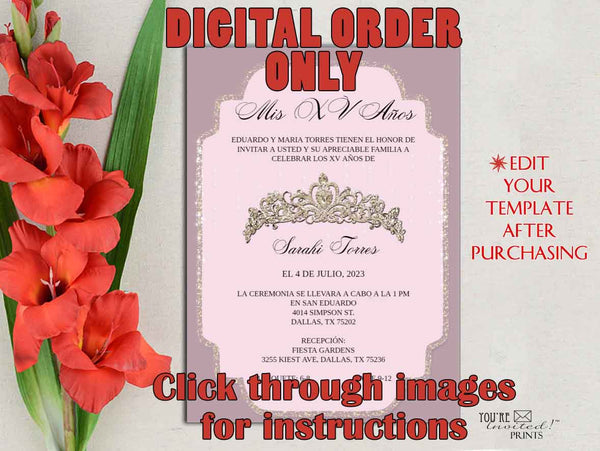 Digital Invitation Template - 5x7 Editable Invitation - Mauve Pink Elegant Princess Crown Quinceañera Sweet 16 invitation, Printable DIY